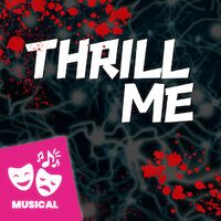 THRILL ME- Ein Musical nach einem wahren Kriminalfall (Gastspiel)