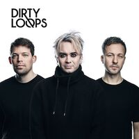 Dirty Loops / Judith Hill