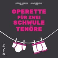 Operette für zwei schwule Tenöre