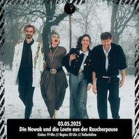 Die Nowak und die Leute aus der Raucherpause
