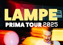 Lampe - Prima Tour 2025