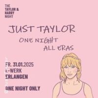 Just Taylor - One Night All Eras