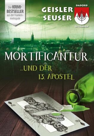 Mortificantur ..und der 13. Apostel