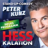 PETER KUNZ - HESSKALATION - Neues Solo-Programm