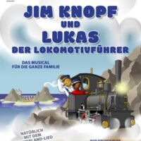 Jim Knopf und Lukas der Lokomotivführer - Das Musical für die ganze Familie