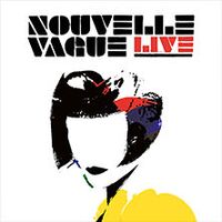 Nouvelle Vague - Live 2025